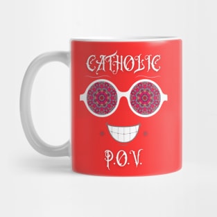 Catholic POV 2 Mug